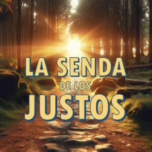 Episodio 511 - La senda de los justos