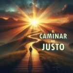 Episodio 599: El caminar del justo
